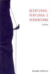 Aventuras, venturas e desventuras