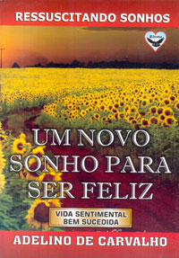Um novo sonho para ser feliz